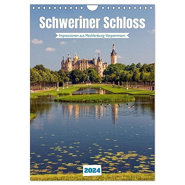 Schweriner Schloss - Impressionen aus Mecklenburg-Vorpommern (Wandkalender 2024 DIN A4 hoch), CALVENDO Monatskalender, Holger Felix