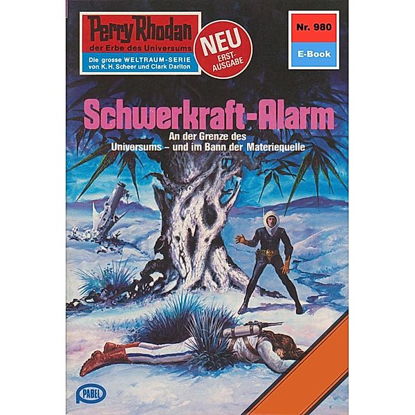 Schwerkraft-Alarm (Heftroman) / Perry Rhodan-Zyklus Die kosmischen Burgen Bd.980, Kurt Mahr