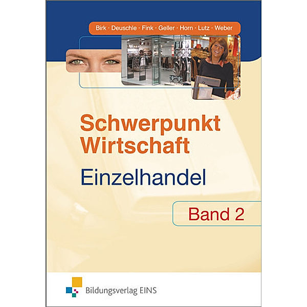 Schwerpunkt Wirtschaft - Einzelhandel, Ausgabe Baden-Württemberg, Fritz Birk, Friedrich-Martin Deuschle, Walter Fink, Arthur Geller, Gunnar Horn, Karl Lutz, Jürgen Weber