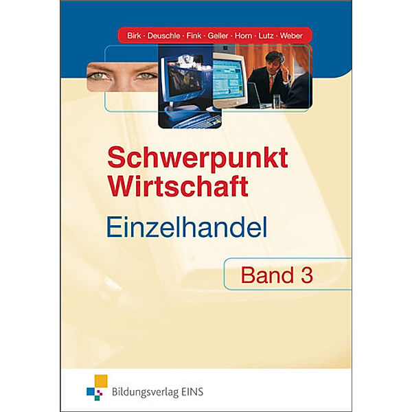 Schwerpunkt Wirtschaft - Einzelhandel, Ausgabe Baden-Württemberg, Fritz Birk, Friedrich-Martin Deuschle, Walter Fink, Arthur Geller, Gunnar Horn, Karl Lutz, Jürgen Weber