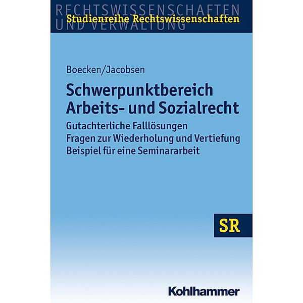 Schwerpunktbereich Arbeits- und Sozialrecht, Winfried Boecken, Daniel Jacobsen