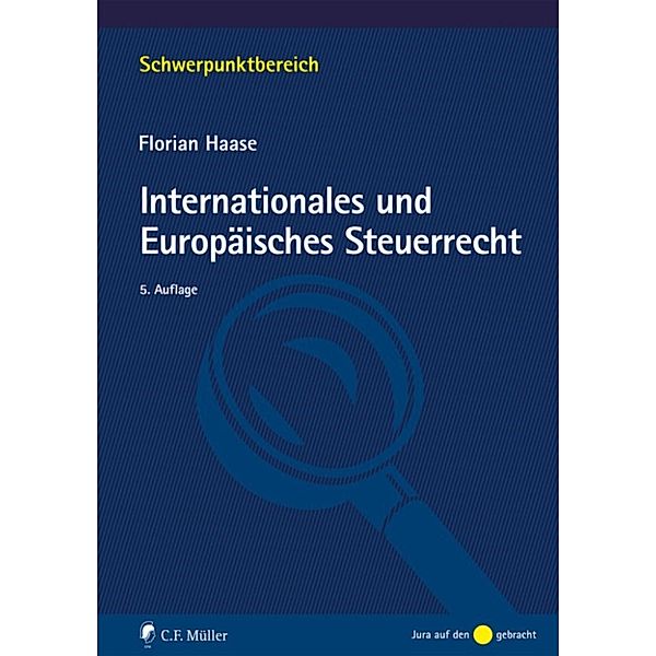 Schwerpunktbereich: Internationales und Europäisches Steuerrecht, Florian Haase