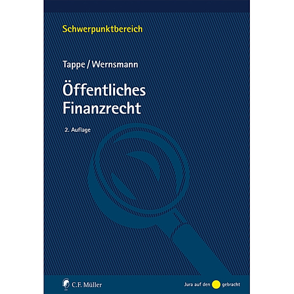 Schwerpunktbereich / Öffentliches Finanzrecht, Henning Tappe, Rainer Wernsmann