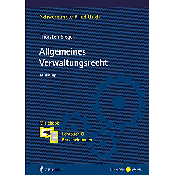 Schwerpunkte Pflichtfach / Allgemeines Verwaltungsrecht, Thorsten Siegel