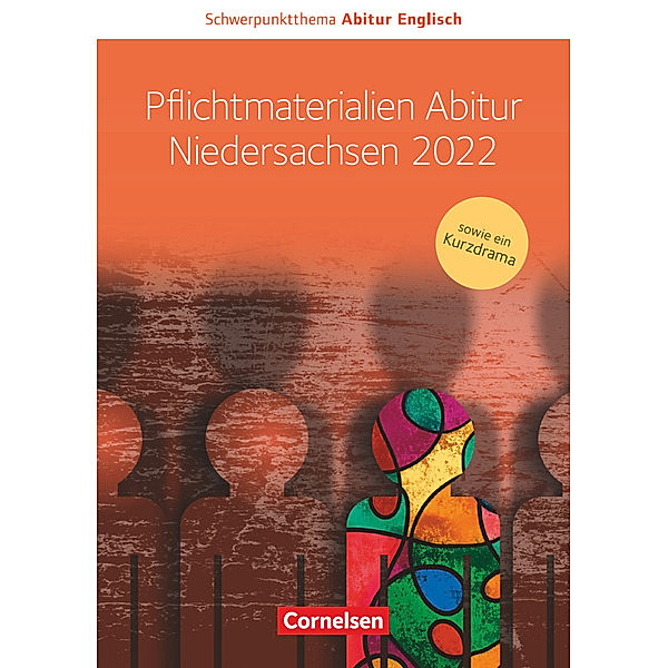 Schwerpunktthema Abitur Englisch - Sekundarstufe II, Paul Maloney, Benjamin Lorenz, Martina Baasner, Anne Herlyn, Wiebke Bettina Dietrich, Lars Schüler, Eva Runge