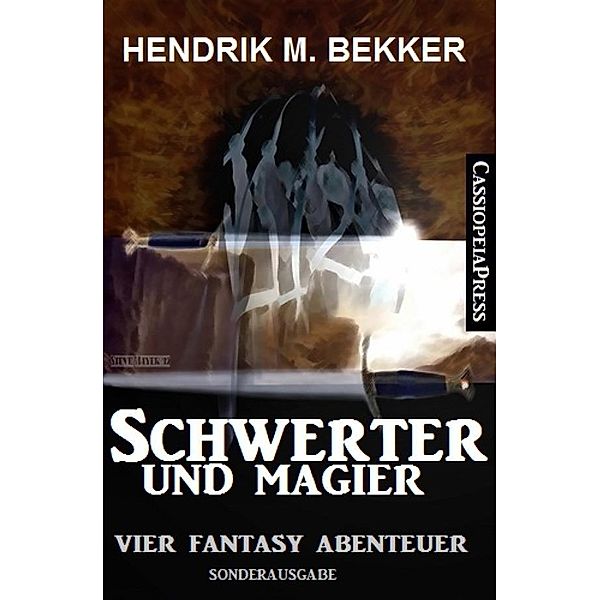 Schwerter und Magier: Vier Fantasy Abenteuer, Hendrik M. Bekker