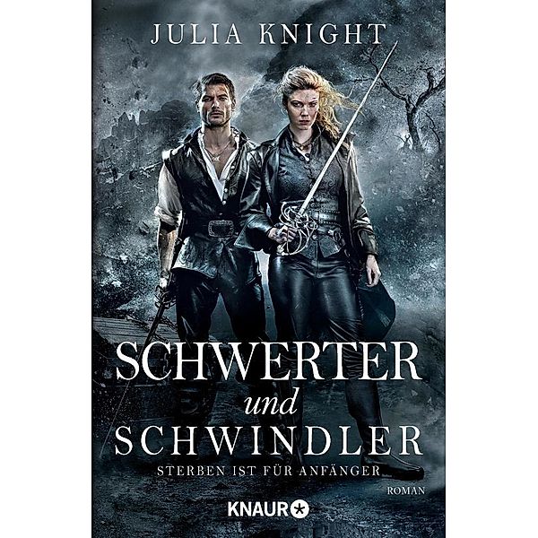 Schwerter und Schwindler / Die Gilde der Duellanten Bd.1, Julia Knight