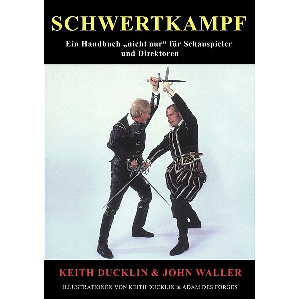 Schwertkampf, John Waller, Keith Ducklin