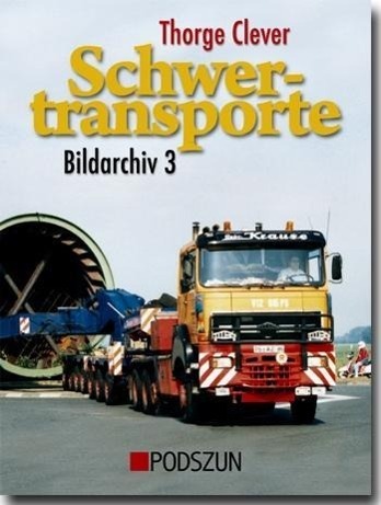 Clever die achtziger Scholpp Schwertransporte neunziger Jahre Bildband/Buch 
