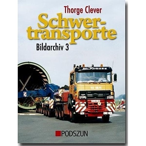 Schwertransporte, Bildarchiv, Thorge Clever