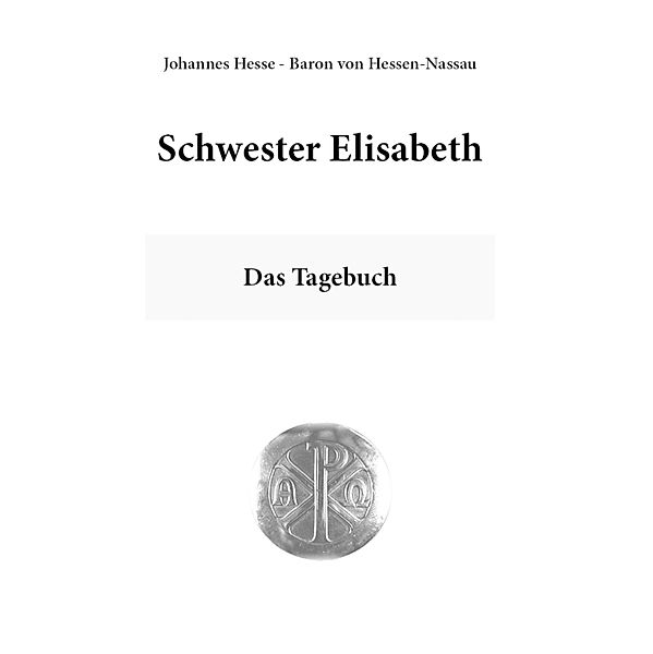 Schwester Elisabeth, Johannes Hesse