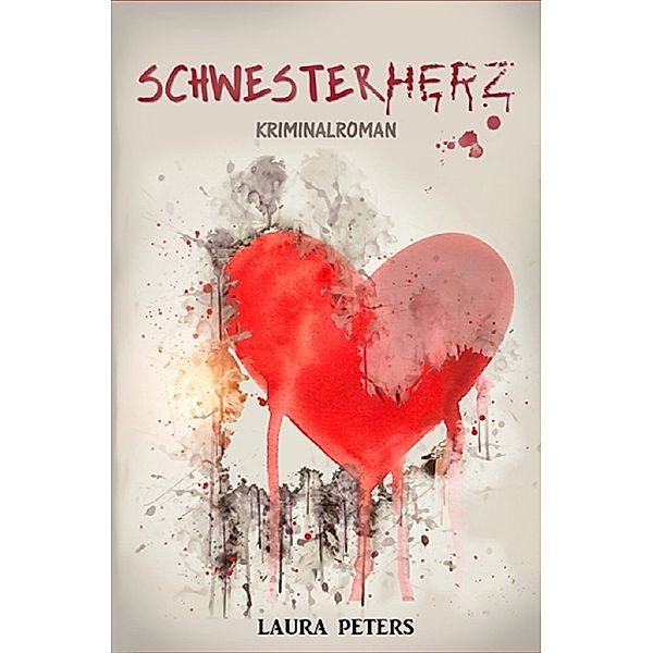 Schwesterherz, Laura Peters