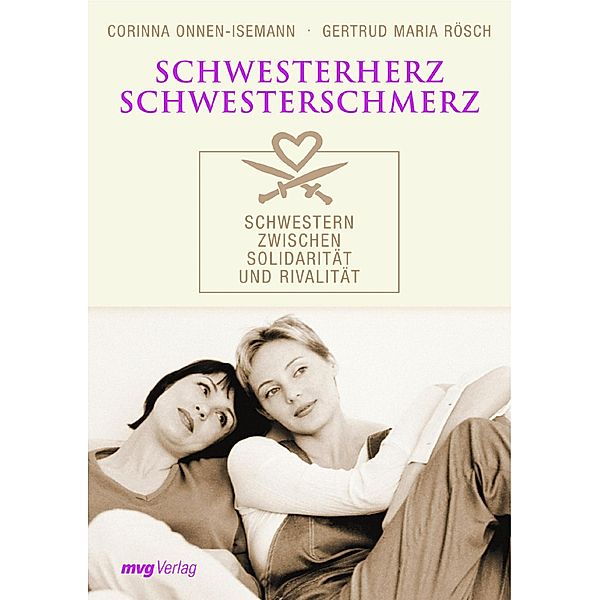 Schwesterherz - Schwesterschmerz / MVG Verlag bei Redline, Corinna Onnen-Isemann