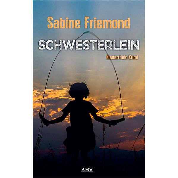 Schwesterlein / Christin Erlenbeck Bd.6, Sabine Friemond
