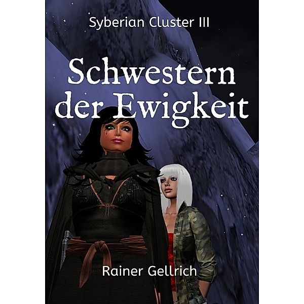 Schwestern der Ewigkeit, Rainer Gellrich