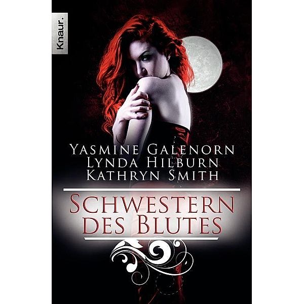 Schwestern des Blutes, Yasmine Galenorn, Lynda Hilburn, Kathryn Smith