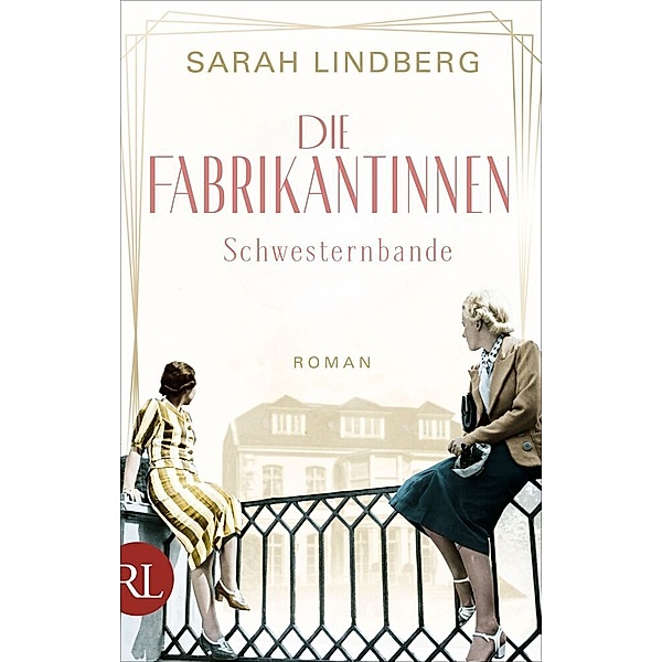 Schwesternbande / Die Fabrikantinnen Bd.1, Sarah Lindberg