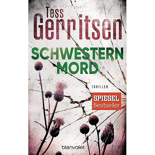 Schwesternmord / Jane Rizzoli Bd.4, Tess Gerritsen