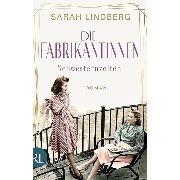 Schwesternzeiten / Die Fabrikantinnen Bd.2, Sarah Lindberg
