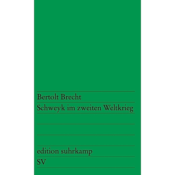 Schweyk im zweiten Weltkrieg, Bertolt Brecht