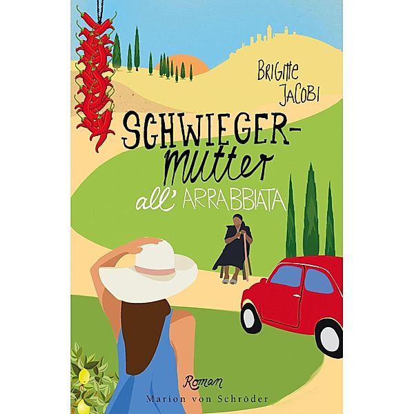 Schwiegermutter all'arrabbiata / Ullstein eBooks, Brigitte Jacobi