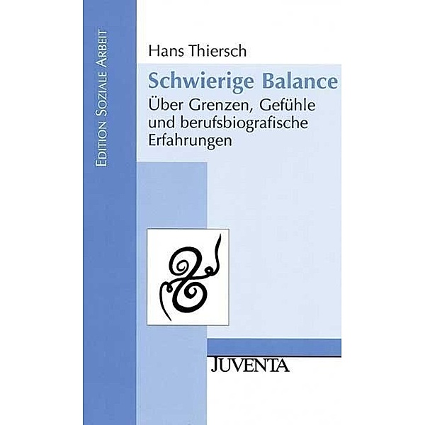 Schwierige Balance, Hans Thiersch