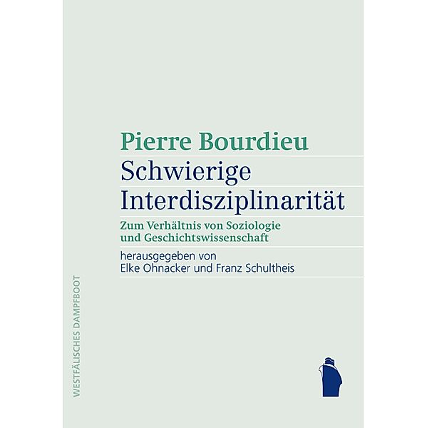Schwierige Interdisziplinarität, Pierre Bourdieu