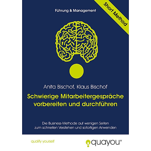 Schwierige Mitarbeitergespräche vorbereiten und durchführen, Anita Bischof, Klaus Bischof