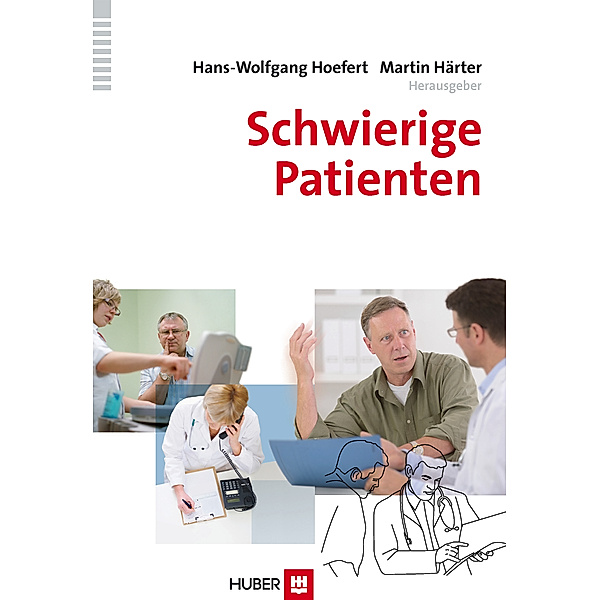 Schwierige Patienten, Hans-Wolfgang Hoefert, Martin Härter