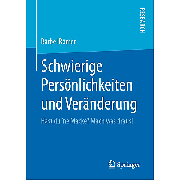 Schwierige Persönlichkeiten und Veränderung, Bärbel Römer