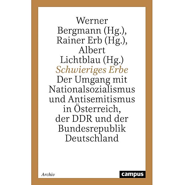 Schwieriges Erbe / Schriftenreihe des Zentrums für Antisemitismusforschung Berlin Bd.3