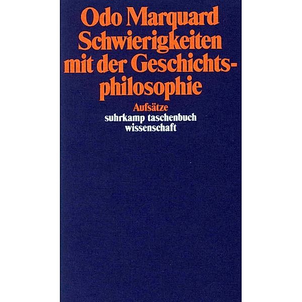 Schwierigkeiten mit der Geschichtsphilosophie, Odo Marquard