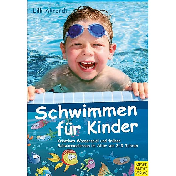 Schwimmen für Kinder, Lilli Ahrendt
