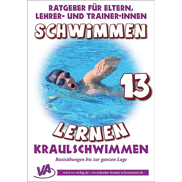 Schwimmen lernen 13: Kraulschwimmen, Veronika Aretz