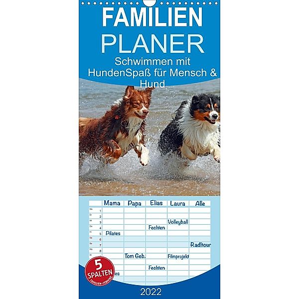 Schwimmen mit Hunden - Spaß für Mensch und Hund - Familienplaner hoch (Wandkalender 2022 , 21 cm x 45 cm, hoch), Chawera