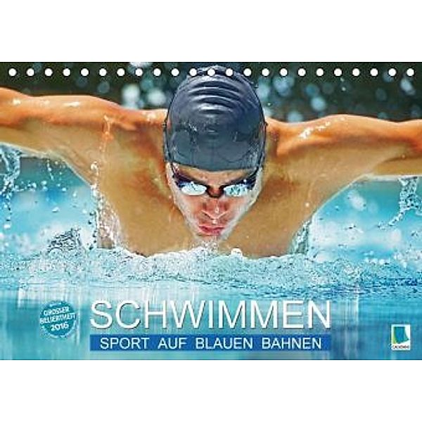 Schwimmen: Sport auf blauen Bahnen (Tischkalender 2016 DIN A5 quer), Calvendo