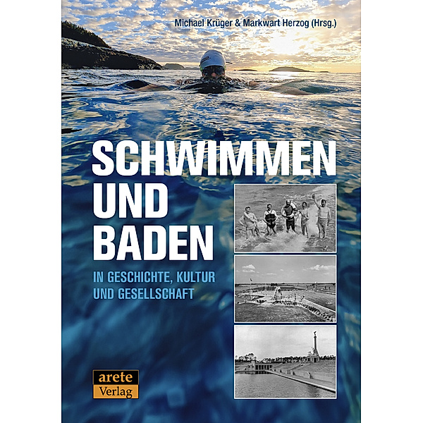 Schwimmen und Baden in Geschichte, Kultur und Gesellschaft, Markwart Herzog