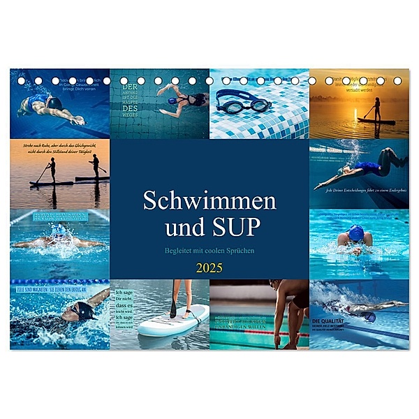 Schwimmen und SUP Begleitet mit coolen Sprüchen (Tischkalender 2025 DIN A5 quer), CALVENDO Monatskalender, Calvendo, Susan Michel