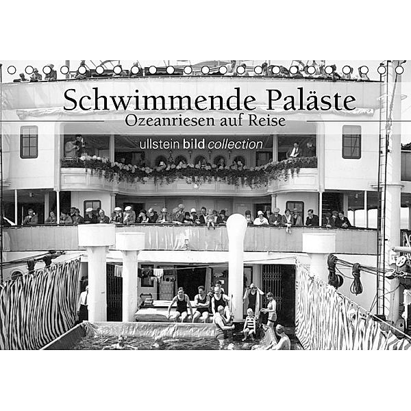 Schwimmende Paläste - Ozeanriesen auf Reise (Tischkalender 2017 DIN A5 quer), Calvendo