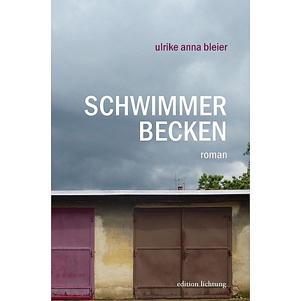 Schwimmerbecken, Ulrike Anna Bleier