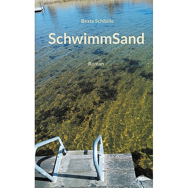 SchwimmSand, Beate Schibille