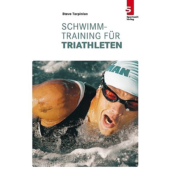 Schwimmtraining für Triathleten, Steve Tarpinian