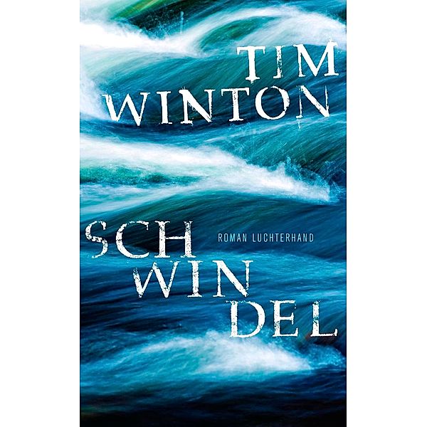 Schwindel, Tim Winton