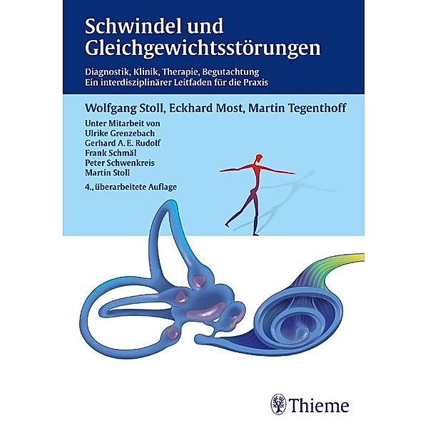 Schwindel und Gleichgewichtsstörungen, Eckhard Most, Wolfgang Stoll, Martin Tegenthoff