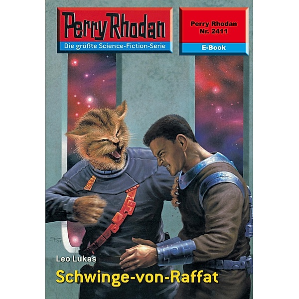 Schwinge-von-Raffat (Heftroman) / Perry Rhodan-Zyklus Negasphäre Bd.2411, Leo Lukas