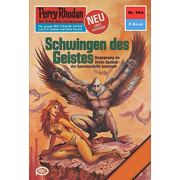 Schwingen des Geistes (Heftroman) / Perry Rhodan-Zyklus Die kosmischen Burgen Bd.964, Ernst Vlcek
