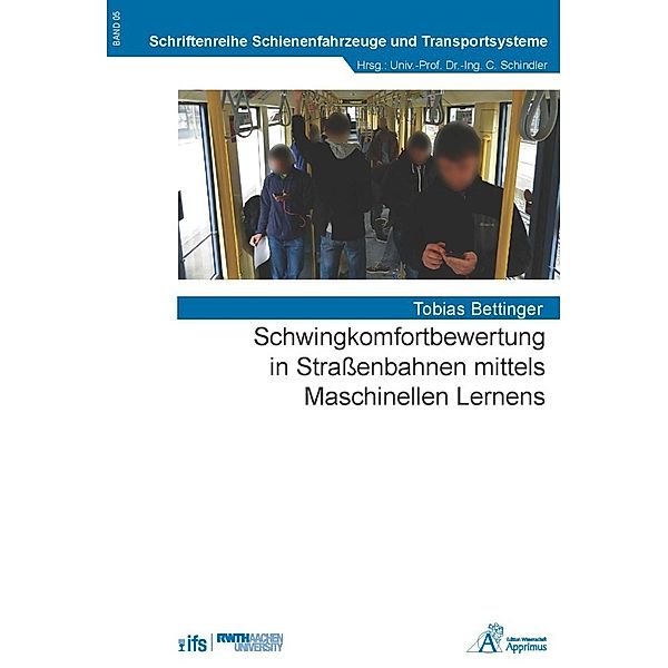 Schwingkomfortbewertung in Straßenbahnen mittels Maschinellen Lernens, Tobias Bettinger