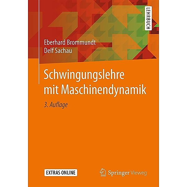 Schwingungslehre mit Maschinendynamik, Eberhard Brommundt, Delf Sachau