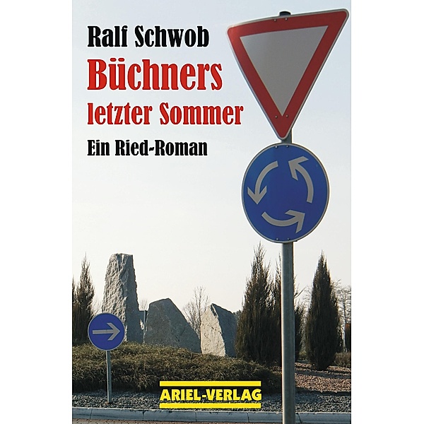 Schwob, R: Büchners letzter Sommer, Ralf Schwob