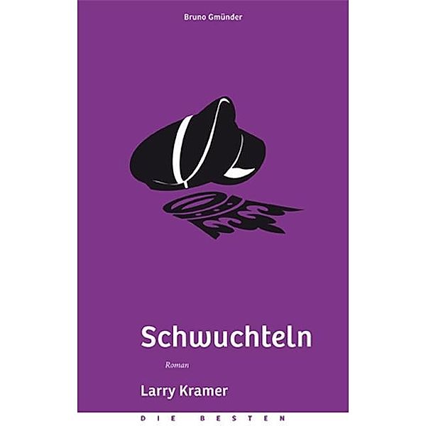 Schwuchteln, Larry Kramer